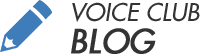 VOICE CLUB BLOG